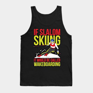 SLALOM SKIING: Slalom Skiing Gift Idea Tank Top